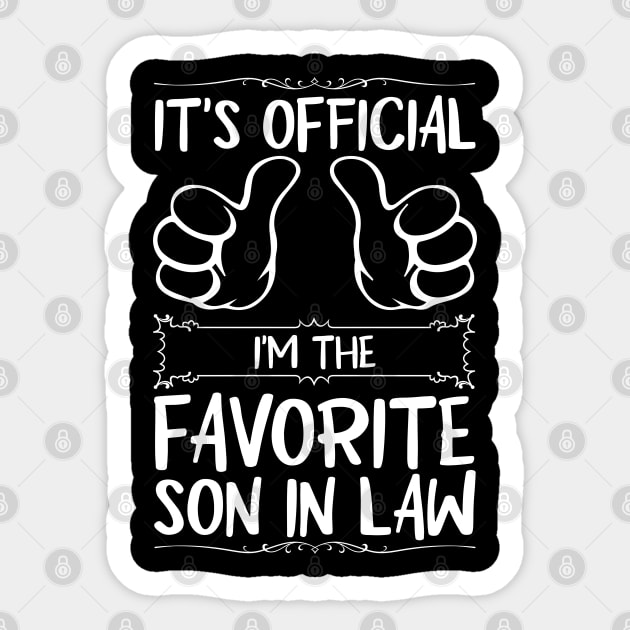 It's Official I'm The Favorite Son In Law Sticker by Astramaze